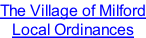 The Village of Milford Local Ordinances
